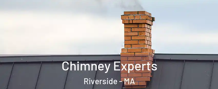 Chimney Experts Riverside - MA