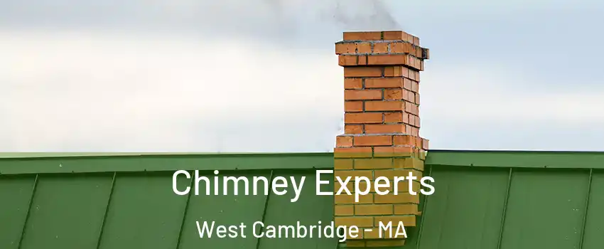 Chimney Experts West Cambridge - MA