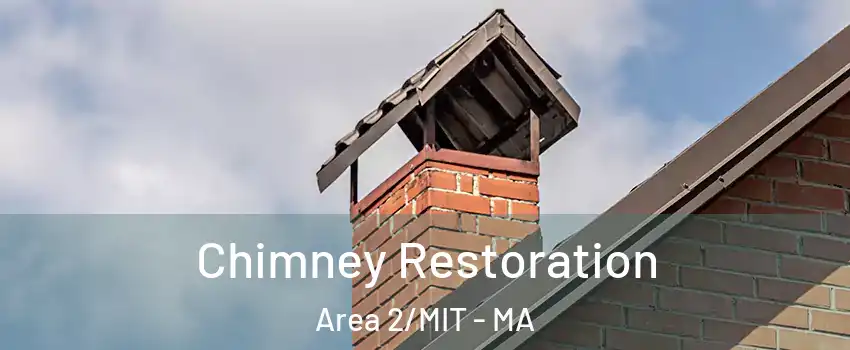 Chimney Restoration Area 2/MIT - MA