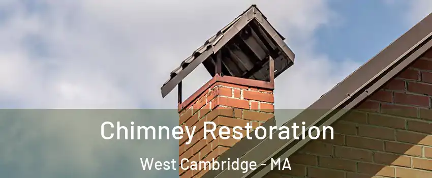 Chimney Restoration West Cambridge - MA