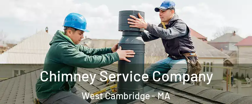 Chimney Service Company West Cambridge - MA