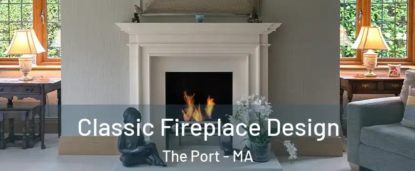 Classic Fireplace Design The Port - MA