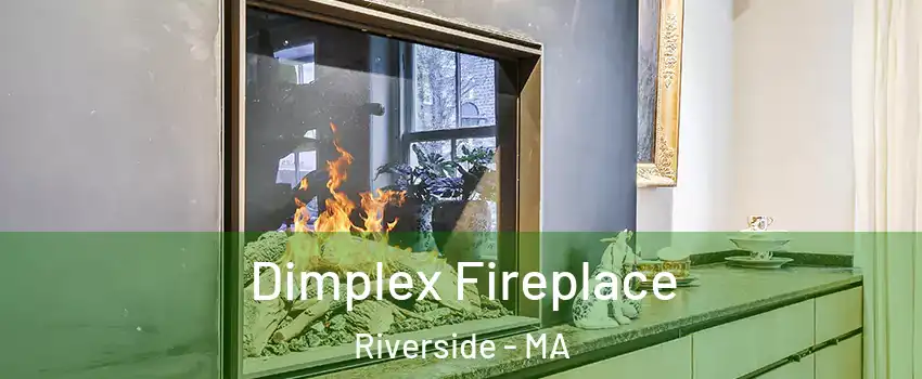 Dimplex Fireplace Riverside - MA