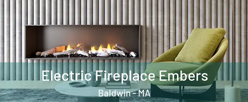 Electric Fireplace Embers Baldwin - MA