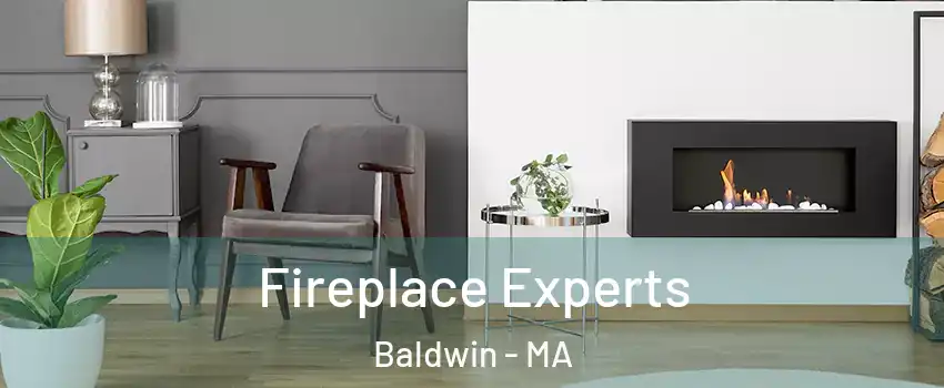 Fireplace Experts Baldwin - MA