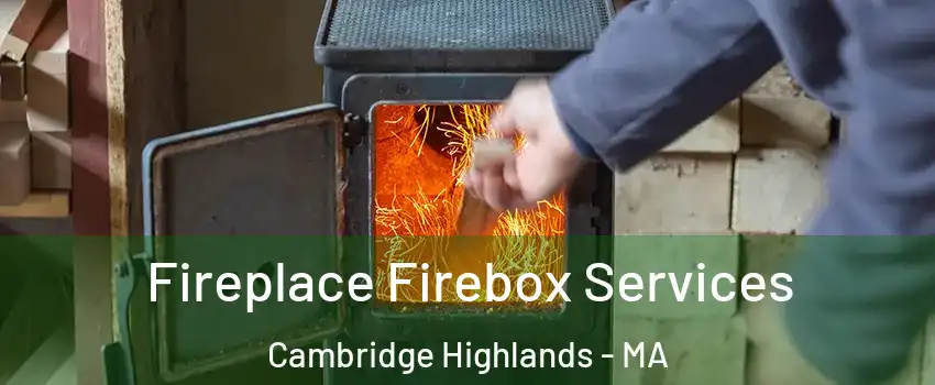 Fireplace Firebox Services Cambridge Highlands - MA