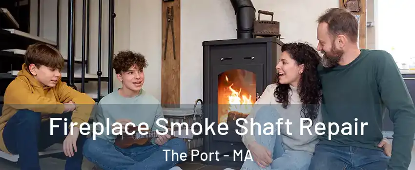 Fireplace Smoke Shaft Repair The Port - MA