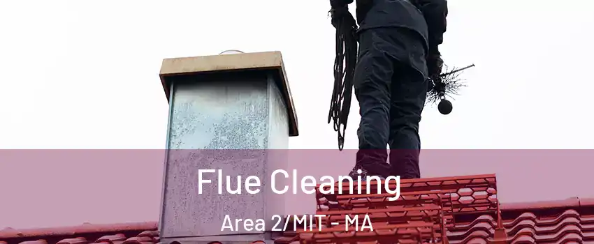 Flue Cleaning Area 2/MIT - MA