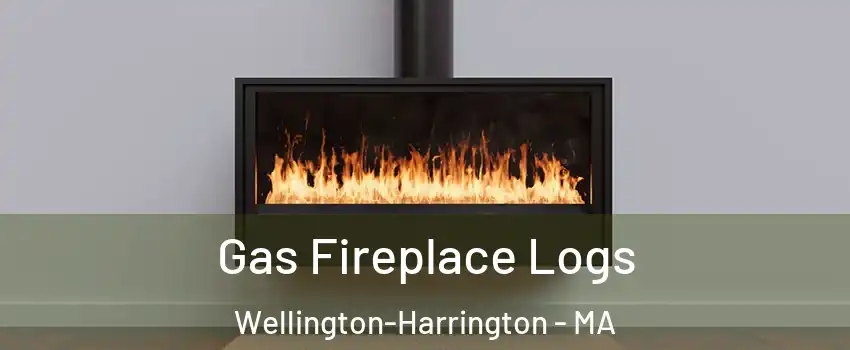 Gas Fireplace Logs Wellington-Harrington - MA