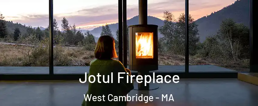 Jotul Fireplace West Cambridge - MA