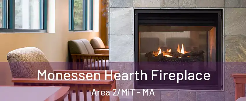 Monessen Hearth Fireplace Area 2/MIT - MA