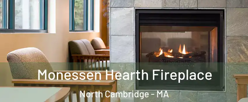 Monessen Hearth Fireplace North Cambridge - MA