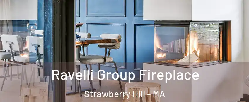 Ravelli Group Fireplace Strawberry Hill - MA