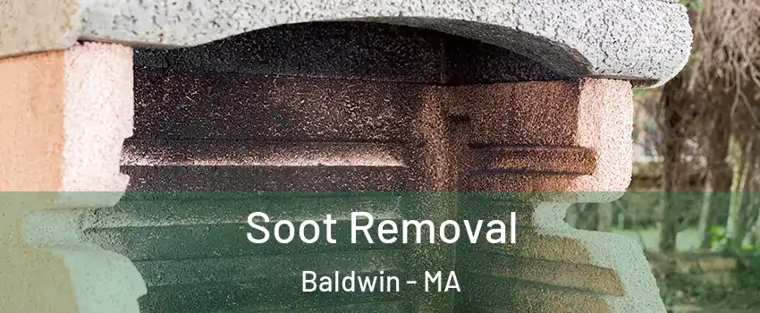 Soot Removal Baldwin - MA