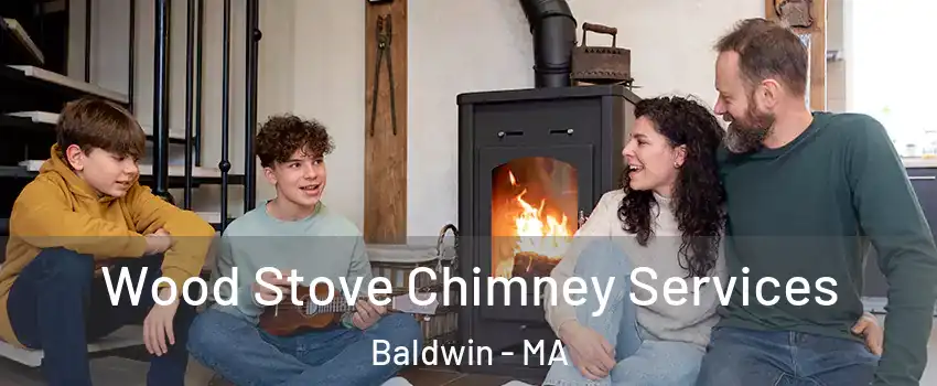 Wood Stove Chimney Services Baldwin - MA