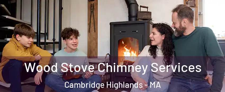 Wood Stove Chimney Services Cambridge Highlands - MA