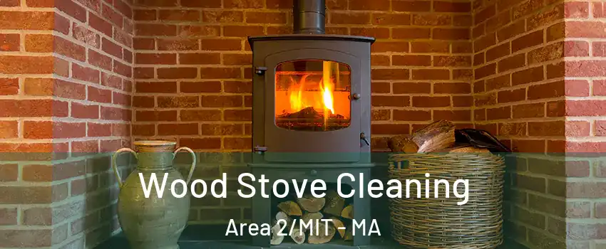 Wood Stove Cleaning Area 2/MIT - MA